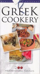 kniha Greek Cookery 200 Mediterranean flavours, Meditrraneo editions 2006