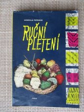 kniha Ruční pletení 227 vzorů na ruční pletení, 24 vzorů na ruční pletací stroje, Práce 1966