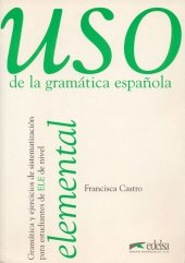 kniha USO de la gramática espaňola elemental, Edelsa 2007