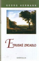kniha Etruské zrcadlo, Knižní klub 1999