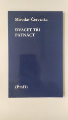 kniha Dvacet tři patnáct, PmD - Poezie mimo Domov 1986