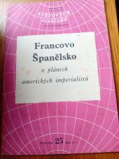 kniha Francovo Španělsko v plánech amerických imperialistů, Světové rozhledy 1950