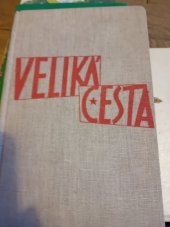 kniha Veliká cesta [Sborník] k 40. výročí založení KSČ, Naše vojsko 1960