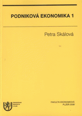 kniha Podniková ekonomika 1, Západočeská univerzita v Plzni 2008