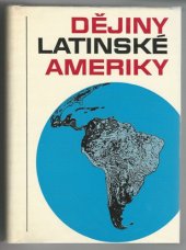 kniha Dějiny Latinské Ameriky, Svoboda 1979