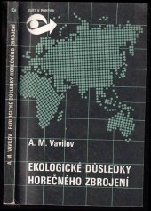 kniha Ekologické důsledky horečného zbrojení, Svoboda 1986