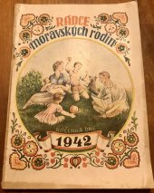 kniha Rádce moravských rodin 1942 Ročenka dne 1942, Tiskem a nákladem Brněnské tiskárny 1941