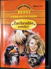 kniha Penny a sedm bílých tlapek Zachraňte poníky, Mladé letá 2000