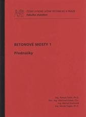 kniha Betonové mosty 1 přednášky, ČVUT 2010