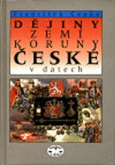 kniha Dějiny zemí Koruny české v datech, Libri 1998