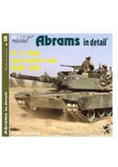 kniha M1A1 Abrams in detail M1A1 AIM Abrams variant : photo manual for modelers, RAK 2007