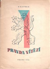 kniha Pravda vítězí! cyklus básní, M.B. Stýblo 1946