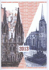 kniha Literární kalendář česko-německý 2013 = Tschechisch-deutscher literarischer Kalender 2013, ArtKrist 2012