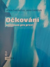 kniha Očkování - minimum pro praxi, Triton 1998