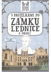 kniha S pastelkami po zámku Lednice a okolí, Hranostaj 2012