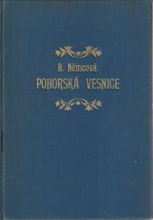 kniha Pohorská vesnice Povídka ze života lidu venkovského, L. Mazáč 1932