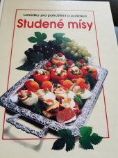 kniha Studené mísy  Lahůdky pro pohoštění a potěšení , Neografia 1993