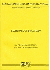 kniha Essentials of diplomacy, Česká zemědělská univerzita, Provozně ekonomická fakulta 2012