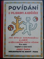 kniha Povídání o pejskovi a kočičce, jak spolu hospodařili a ještě o všelijakých jiných věcech, Fr. Borový 1946