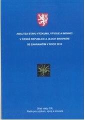 kniha Analýza stavu výzkumu, vývoje a inovací v České republice a jejich srovnání se zahraničím v roce 2010, Úřad vlády České republiky 2010