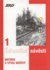 kniha Železniční návěsti 1. - Historie a vývoj návěstí, JERID 1998