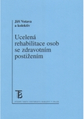 kniha Ucelená rehabilitace osob se zdravotním postižením, Karolinum  2003
