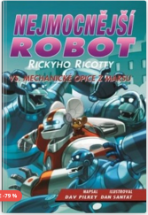 kniha Nejmocnější robot Rickyho Ricotty IV. -  vs. Mechanické opice z Marsu, Baronet 2018