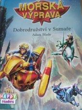 kniha Mořská výprava  Dobrodružství v Sumaře, Orchard books 2015