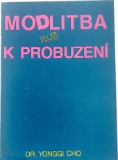 kniha Modlitba: Klíč k probuzení, KMS 1990