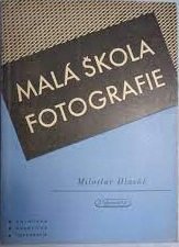 kniha Malá škola fotografie, Jaroslav Spousta 1946