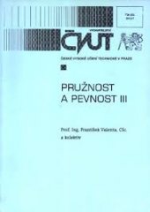 kniha Pružnost a pevnost III vybrané partie z PP, ČVUT 1995