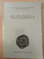 kniha Acta universitatis Palackianae Olomucensis. Politologica 4, Univerzita Palackého v Olomouci 2005