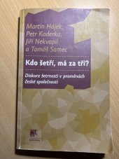 kniha Kdo šetří, má za tři?  Diskurz šetrnosti v proměnách české společnosti, SLON 2019