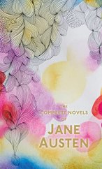 kniha The Complete Novels of Jane Austen, Wordsworth Editions 2004