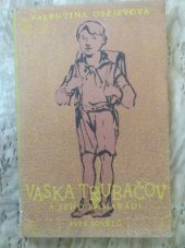 kniha Vaska Trubačov a jeho kamarádi. 1. sv., Svět sovětů 1960