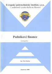 kniha Podnikové finance (monografie), Evropský polytechnický institut 2008