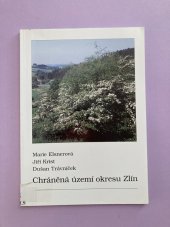 kniha Chráněná území okresu Zlín, Muzeum jihovýchodní Moravy 1996