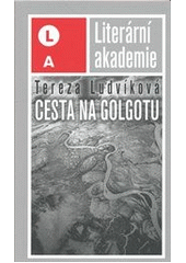 kniha Cesta na Golgotu, Beletris 2011