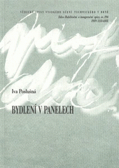 kniha Bydlení v panelech = Housing panels : zkrácená verze habilitační práce, VUTIUM 2009