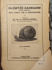 kniha Hlemýžď zahradní = [Helix pomatia] : jeho chov, žír a zužitkování, Alois Neubert 1928