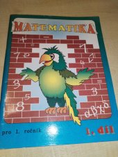 kniha Matematika pro 1. ročník základních škol. Díl 1, Prodos 1992