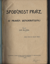 kniha Společnost práce (o pravém demokratismu), F. Macholda 1920