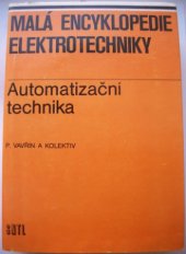 kniha Malá encyklopedie elektrotechniky Automatizační technika, SNTL 1983