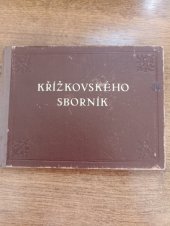 kniha Křížkovského sborník, Em. Starý 1927