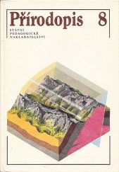 kniha Přírodopis. 8, Pro 8. ročník základní školy, Státní pedagogické nakladatelství 1993