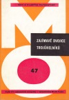 kniha Zajímavé dvojice trojúhelníků epizoda z planimetrie, Mladá fronta 1980