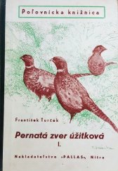 kniha Pernatá zver úžitková I., Pallas 1948