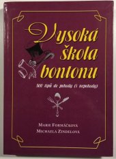 kniha Vysoká škola bontonu 500 tipů do pohody (i nepohody), XYZ 2006