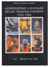 kniha Hospodářské a sociální dějiny Československa 1918-1992 1. - 1918-1945, Doplněk 2004