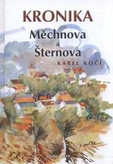 kniha Kronika Měchnova a Šternova, Městys Divišov 2010